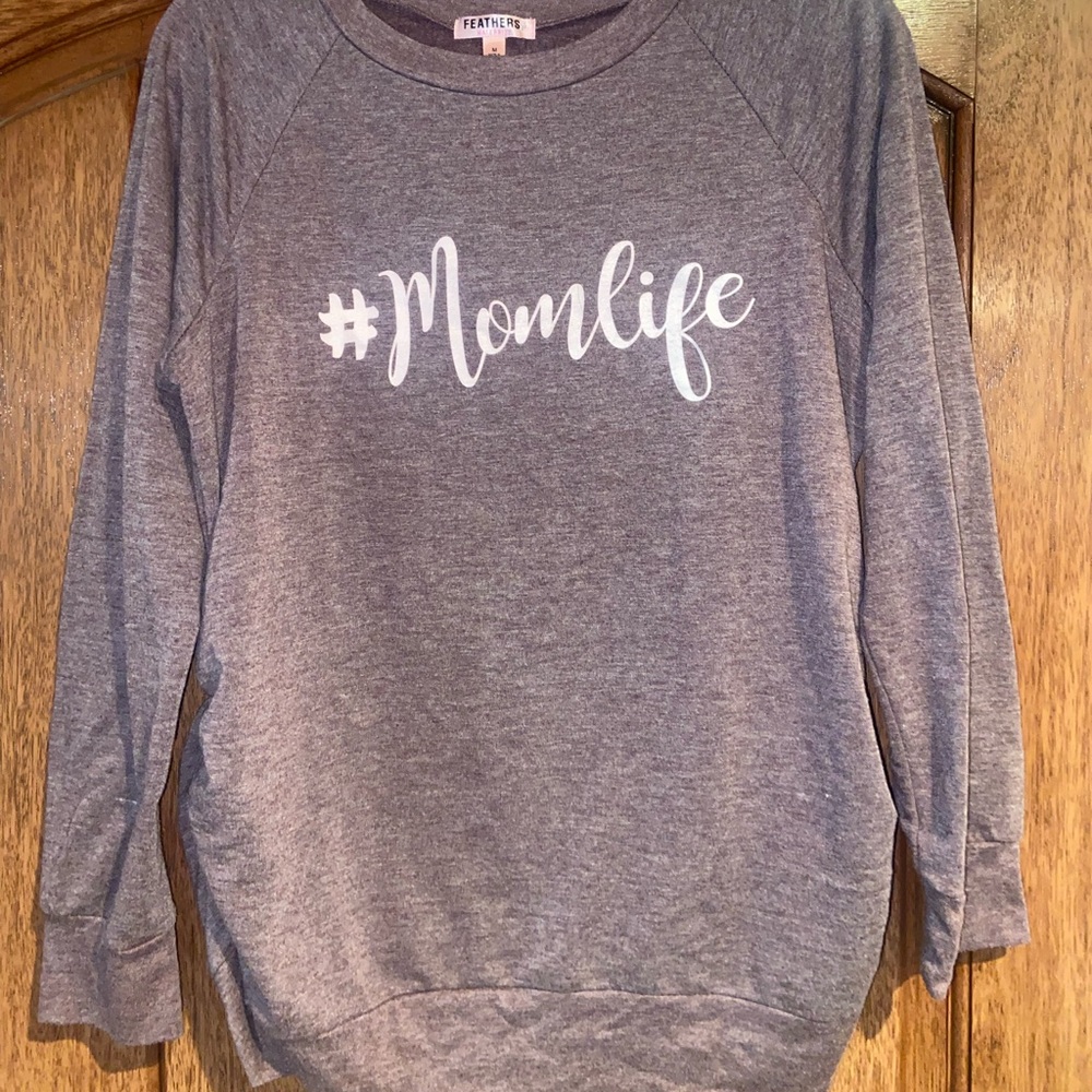 Momlife sweatshirt